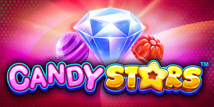 Cara Mudah Mendapatkan Maxwin di Slot Candy Stars